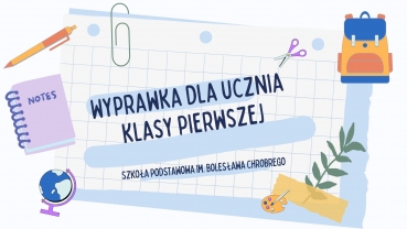 IDĘ DO PIERWSZEJ KLASY